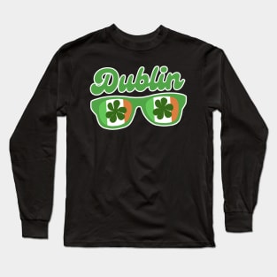 Dublin City Ireland Flag Sunglasses Shamrock St Patricks Day Long Sleeve T-Shirt